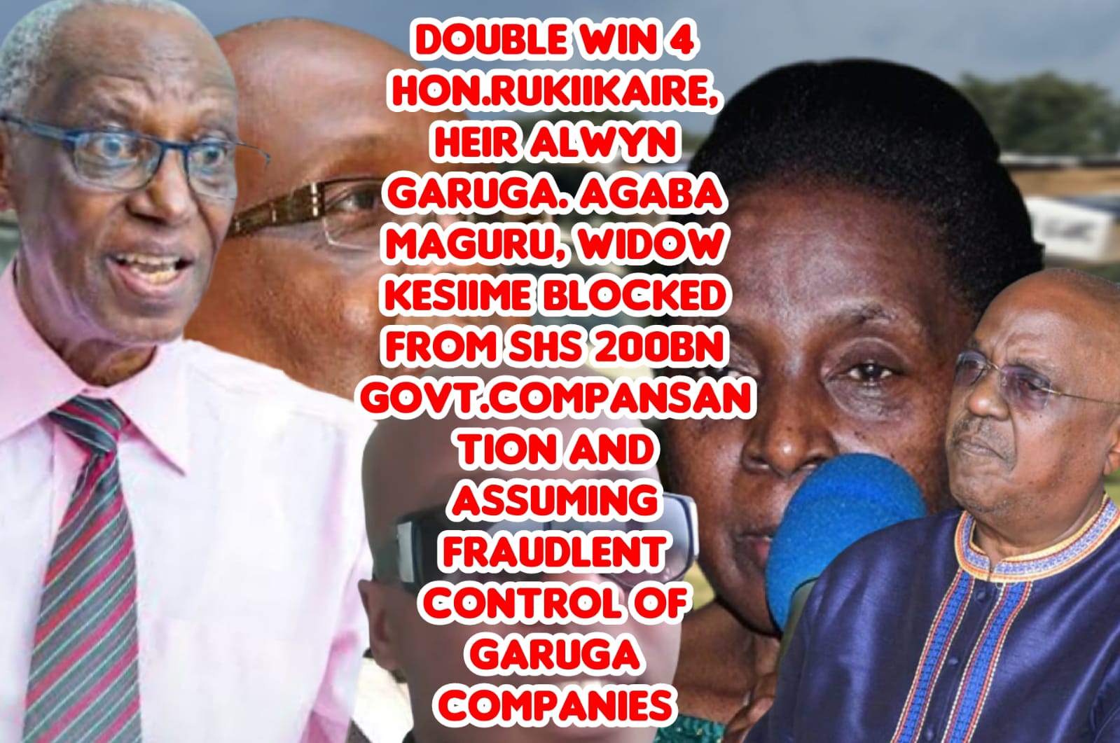 GARUGA’S HEIR TAKES CONTROL! Alwyn Musinguzi, Rukiikaire Defeat Alleged Plot to Divert Shs200Bn Compensation